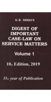 Digest Of Important Case Law on Service Matters by G.B.Singh 10th Edition 2019 in Three Volumes