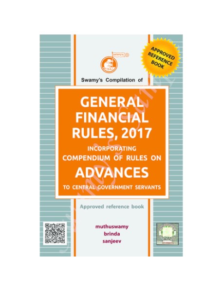 General Financial Rules – 2021 G-13  By Muthuswamy, Brinda, Sanjeev Published By Swamy Publisher