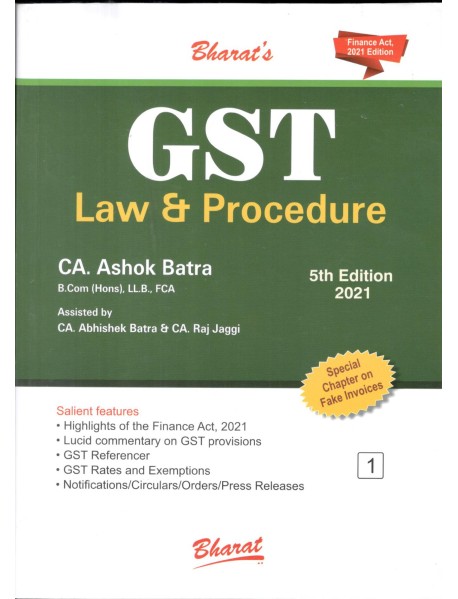 GST Law & Procedure by Ca, Ashok Batra 5th Edition 2021 9789390854219