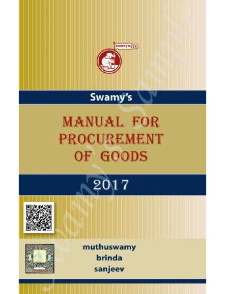 Manual for Procurement of Goods – 2021 C-74 by Muthuswamy, Brinda, Sanjeev Published By Swamy Publisher 