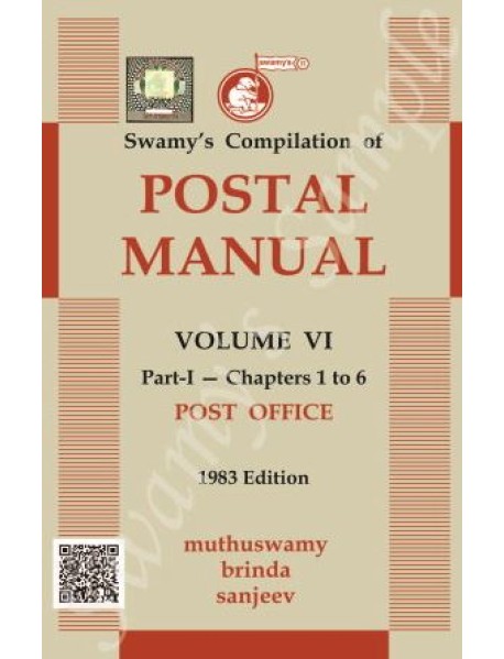 Swamys Postal Manual Vol.Vi - Part I Chapters 1 To 6 - 2021 C-32A By Muthuswamy, Brinda, Sanjeev Published By Swamy Publisher 