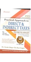 Practical Approach to Direct & Indirect Taxes by Dr.Girish Ahujan and Dr.Ravi Gupta 40th Edition 20221-2022 by Commercial Law Publisher 9789390303687