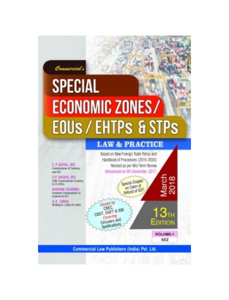 Special Economic Zones EOUs/EHTPs & STPs (Set Of 2Vols.) 