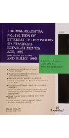 THE MAHARASHTRA PROTECTION OF INTEREST OF DEPOSITORS ACT, 1999 EDITION 2022 PUBLISHED BY SNOW WHITE