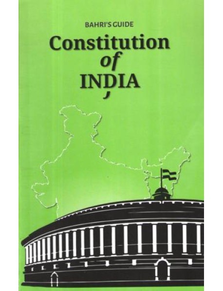 BAHRIS GUIDE TO CONSTITUTION OF INDIA 5TH EDITION 2020 BY SANJIV MALHOTRA