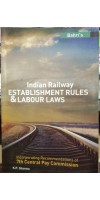 Indian Railway Establishment Rules & Labour Laws by K.P.sharma Bahri's Brothers Publisher