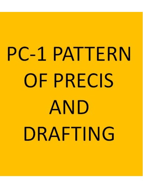PC-1 PATTERN OF PRECIS AND DRAFTING 