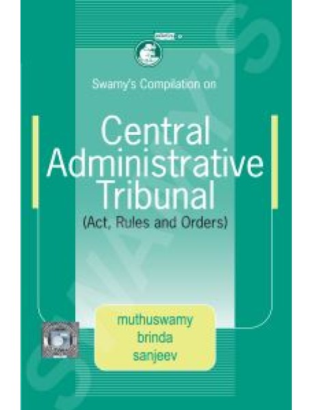 COMPILATION ON CENTRAL ADMINISTRATIVE TRIBUNAL - 2018 (C-36)