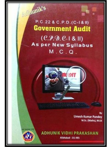 PC-22 & C.P.D.(C-1) &  (C-2) Government Audit 