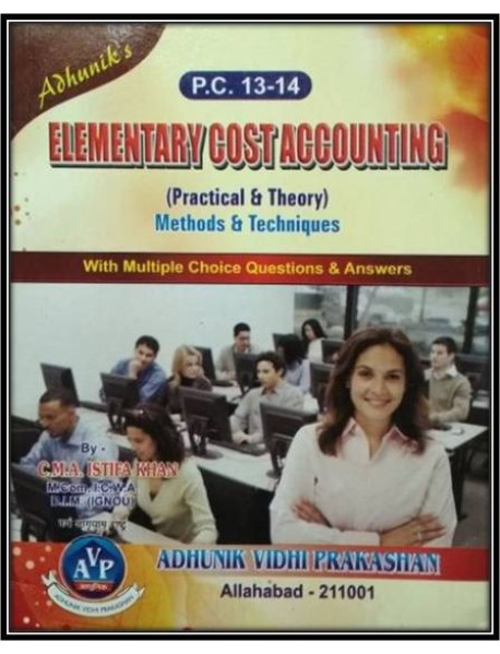 PC-13&14 ELEMENTARY COST ACCOUNTING 