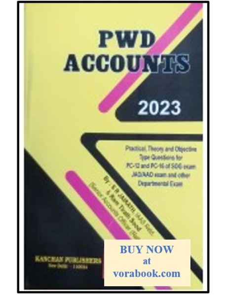 PWD ACCOUNTS 2023 BY S R Jairath  Revised By Ram Tirath Sood