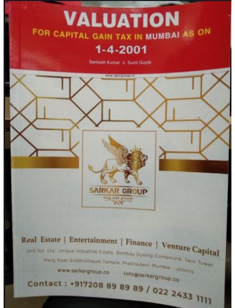 VALUATION FOR CAPITAL GAIN TAX IN MUMBAI AS ON 1-4-2001 BY SANTOSH KUMAR & SUNITA GUPTA