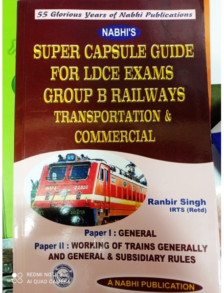LDCE EXAMS GROUP B RAILWAYS TRANSPORTATION & COMERCIAL -(SUPER CAPSULE GUIDE)