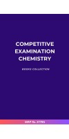 Competitive Examination Chemistry Books Collection