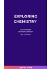 Exploring Chemistry – A Customizable Chemistry Collection Set of Books
