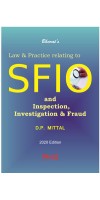 Law & Practice relating to SFIO and Inspection, Investigation & Fraud