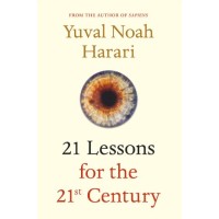21 LESSONS FOR THE 21ST CENTURY