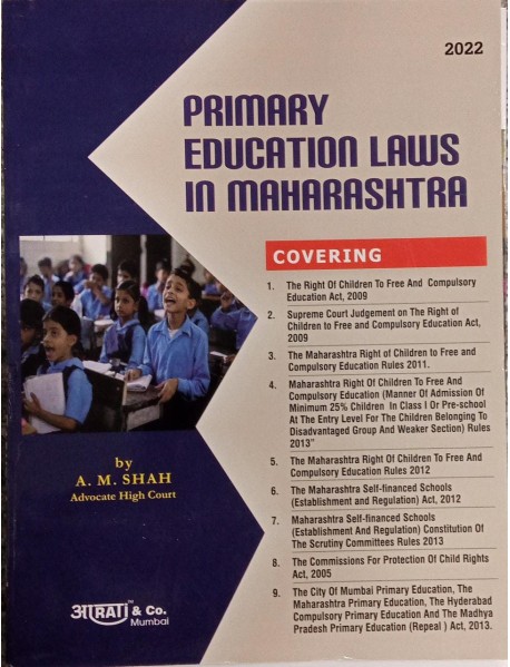 PRIMARY EDUCATION LAWS IN MAHARASHTRA EDITION 2022 BY AARTI & CO.