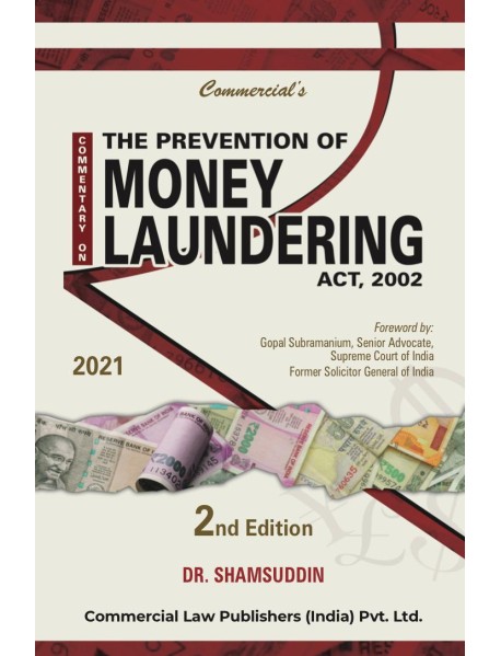 The Prevention Of Money Laundering  By Gopal Subramanium And Dr Shamsuddin Published By Commercial 2nd Edition 2020