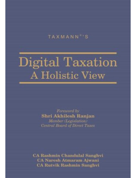 Digital Taxation - A Holistic View