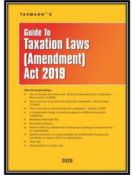 Guide To Taxation Laws (Amendment) Act 2019