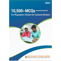 10,500 + MCQs For Regulation 6 Exam for Customs Brokers 2023 Set of 3 Practice MCQ Book
