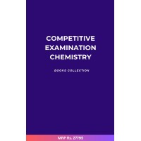 Competitive Examination Chemistry Books Collection