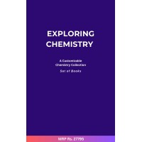 Exploring Chemistry – A Customizable Chemistry Collection Set of Books