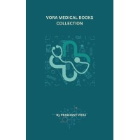 VORA MEDICAL BOOKS COLLECTION
