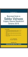 Illustrated Guide to Sabka Vishwas ( Legacy Dispute Resolution) Scheme 2019